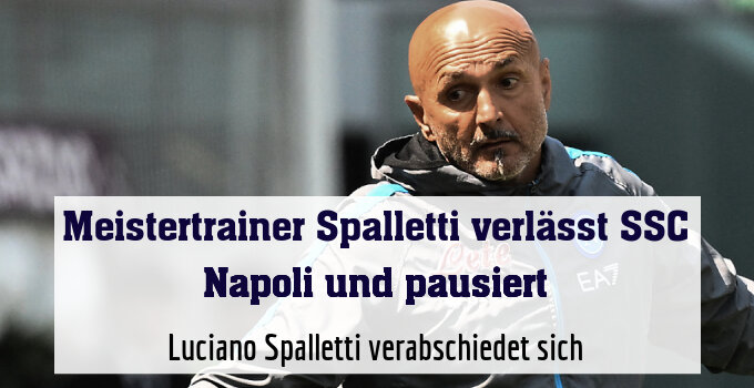 Luciano Spalletti verabschiedet sich