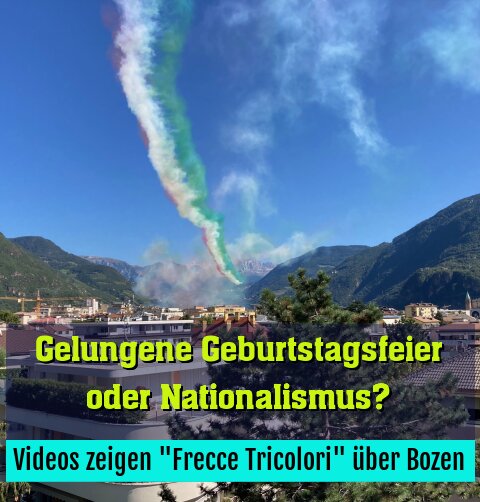 Videos zeigen "Frecce Tricolori" über Bozen