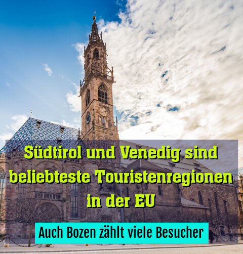 Auch Bozen zählt viele Besucher