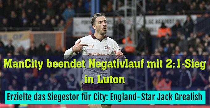 Erzielte das Siegestor für City: England-Star Jack Grealish