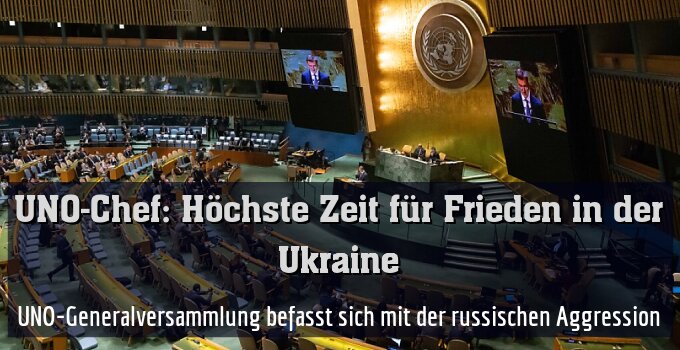 UNO-Generalversammlung befasst sich mit der russischen Aggression