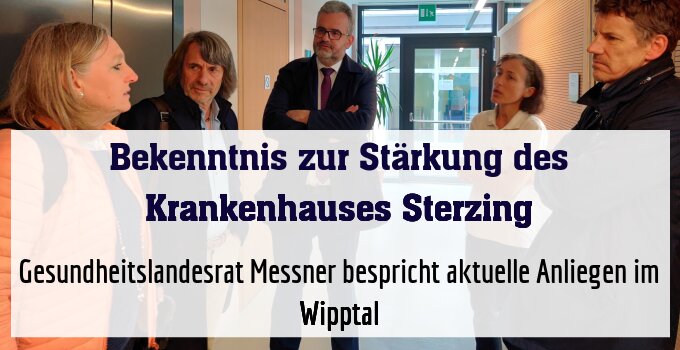 Gesundheitslandesrat Messner bespricht aktuelle Anliegen im Wipptal