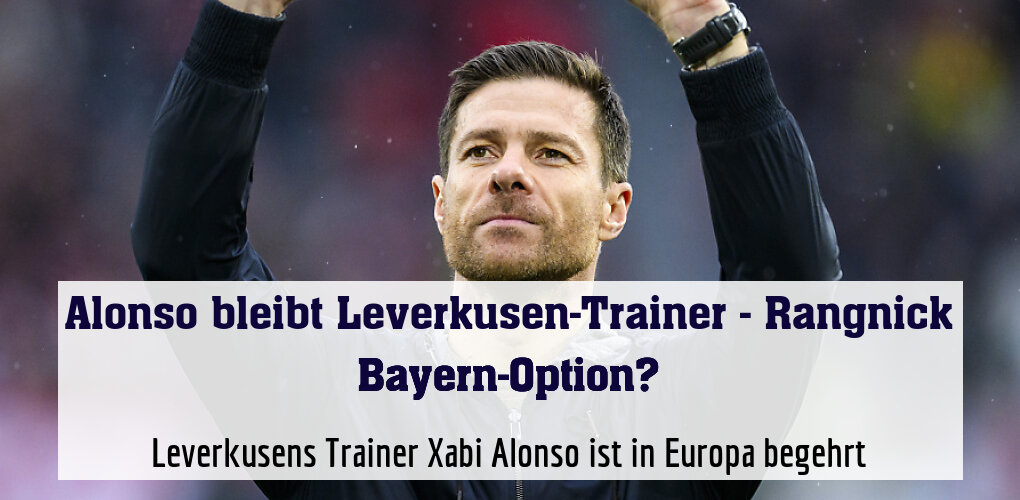Leverkusens Trainer Xabi Alonso ist in Europa begehrt