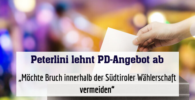 „Möchte Bruch innerhalb der Südtiroler Wählerschaft vermeiden“