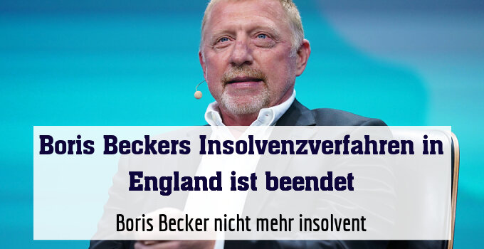 Boris Becker nicht mehr insolvent