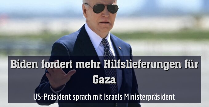 US-Präsident sprach mit Israels Ministerpräsident