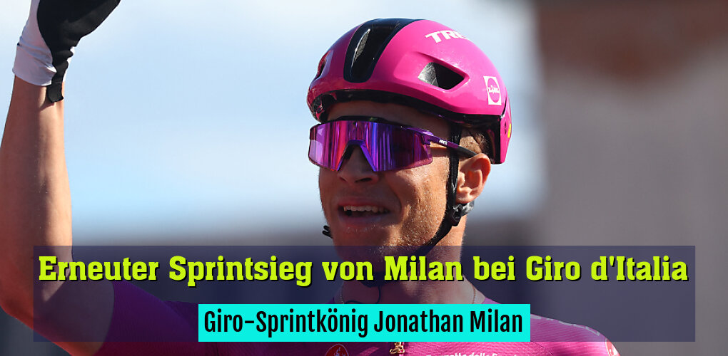 Giro-Sprintkönig Jonathan Milan