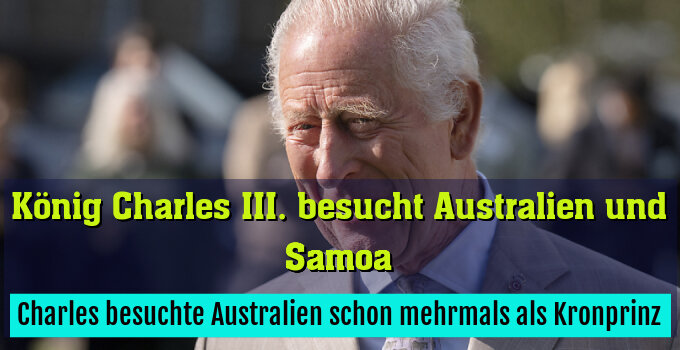 Charles besuchte Australien schon mehrmals als Kronprinz