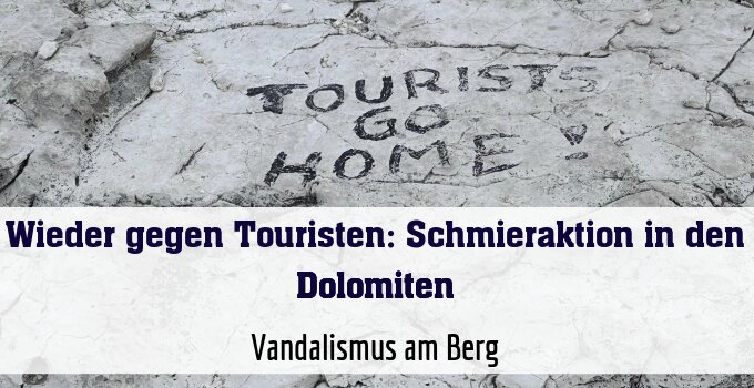 Vandalismus am Berg