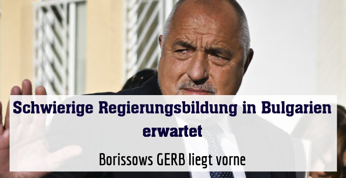 Borissows GERB liegt vorne