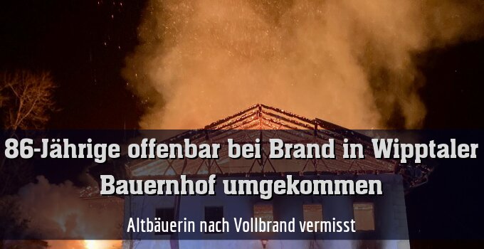 Altbäuerin nach Vollbrand vermisst