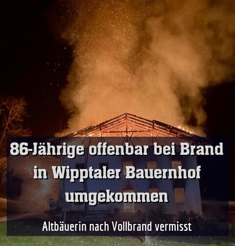 Altbäuerin nach Vollbrand vermisst