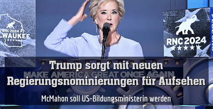 McMahon soll US-Bildungsministerin werden