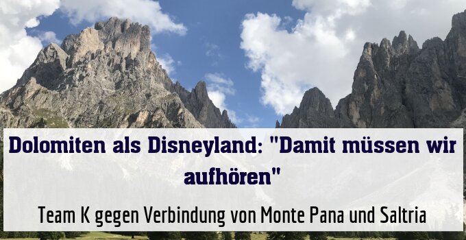 Team K gegen Verbindung von Monte Pana und Saltria