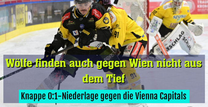 Knappe 0:1-Niederlage gegen die Vienna Capitals