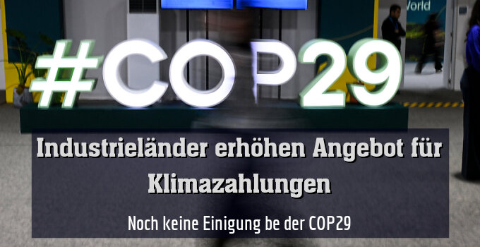 Noch keine Einigung be der COP29