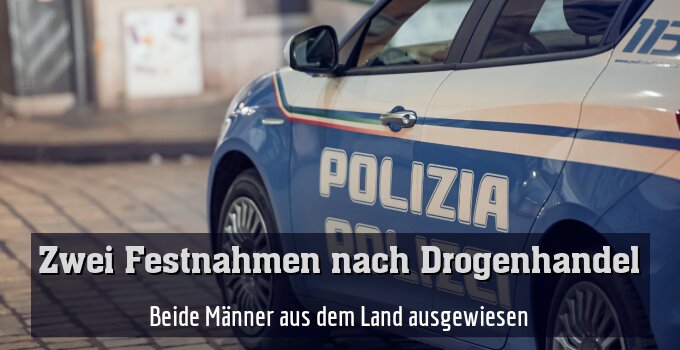 Beide Männer aus dem Land ausgewiesen