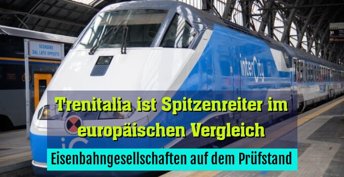 Eisenbahngesellschaften auf dem Prüfstand