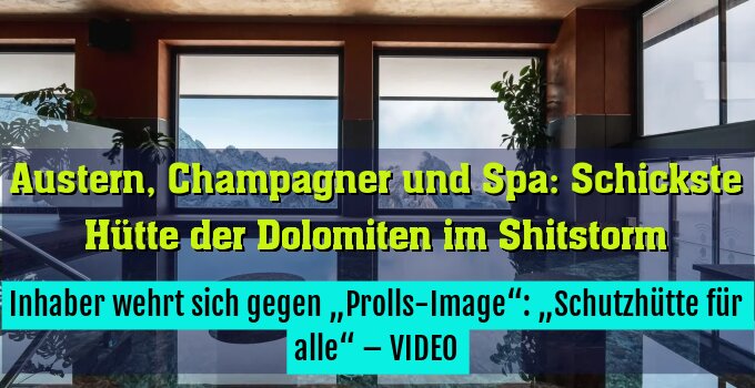 Inhaber wehrt sich gegen „Prolls-Image“: „Schutzhütte für alle“ – VIDEO