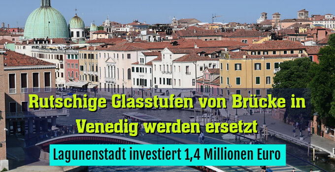 Lagunenstadt investiert 1,4 Millionen Euro