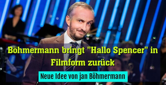 Neue Idee von jan Böhmermann