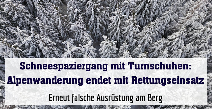 Erneut falsche Ausrüstung am Berg