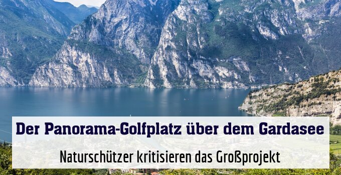 Naturschützer kritisieren das Großprojekt