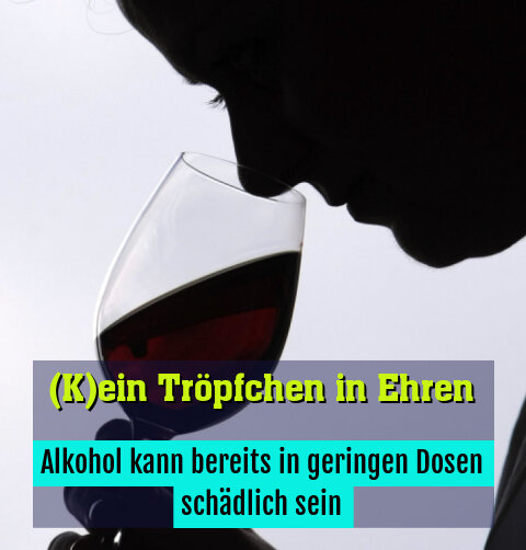 Alkohol kann bereits in geringen Dosen schädlich sein