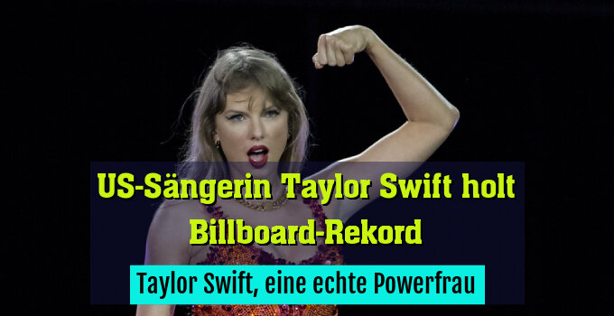 Taylor Swift, eine echte Powerfrau