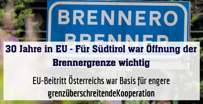 EU-Beitritt Österreichs war Basis für engere grenzüberschreitendeKooperation