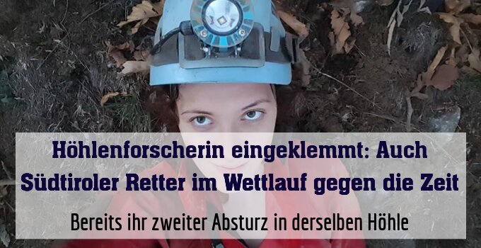 Bereits ihr zweiter Absturz in derselben Höhle