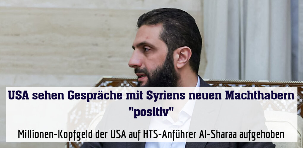 Millionen-Kopfgeld der USA auf HTS-Anführer Al-Sharaa aufgehoben