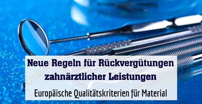 Europäische Qualitätskriterien für Material