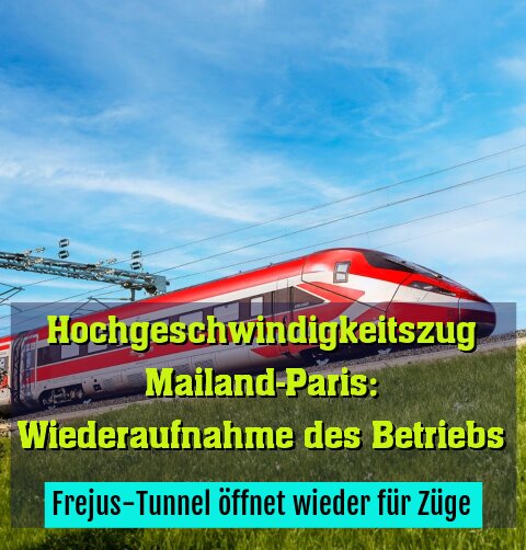 Frejus-Tunnel öffnet wieder für Züge