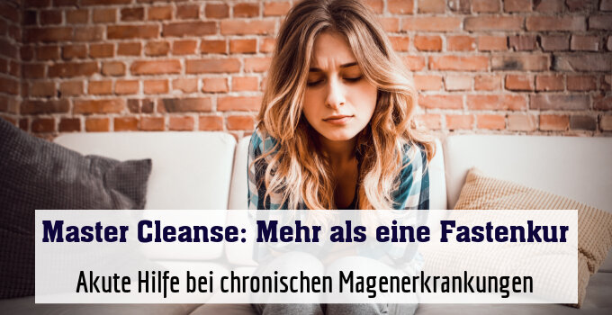 Akute Hilfe bei chronischen Magenerkrankungen