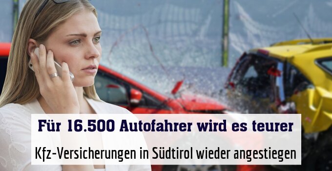 Kfz-Versicherungen in Südtirol wieder angestiegen