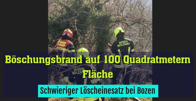 Schwieriger Löscheinesatz bei Bozen