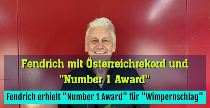 Fendrich erhielt "Number 1 Award" für "Wimpernschlag"