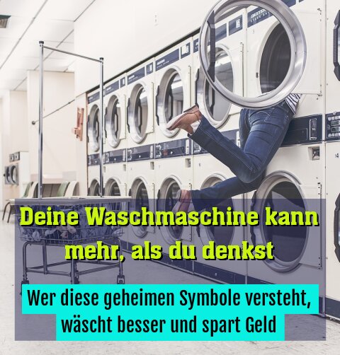 Wer diese geheimen Symbole versteht, wäscht besser und spart Geld