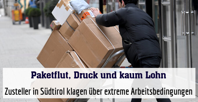 Zusteller in Südtirol klagen über extreme Arbeitsbedingungen