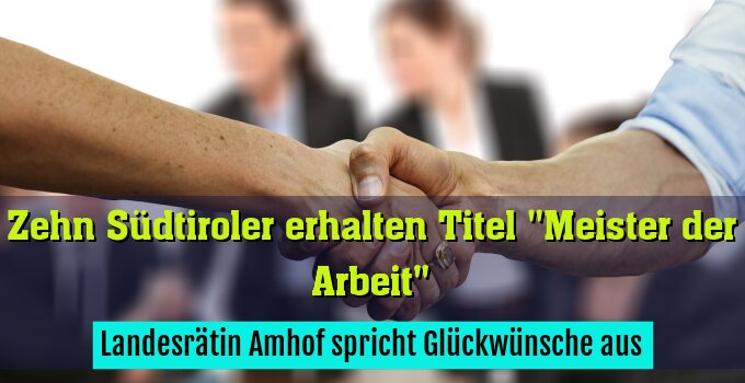 Landesrätin Amhof spricht Glückwünsche aus