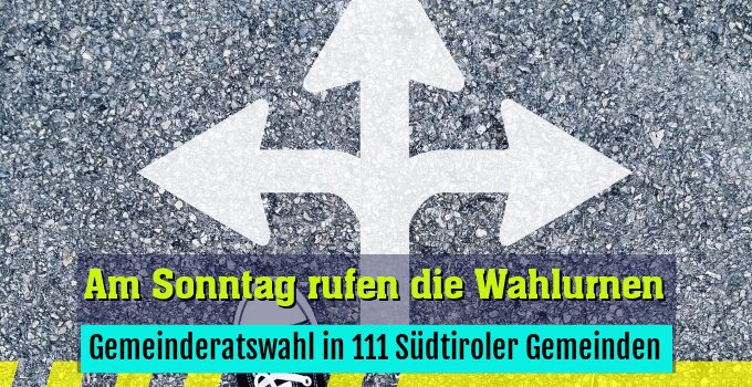 Gemeinderatswahl in 111 Südtiroler Gemeinden