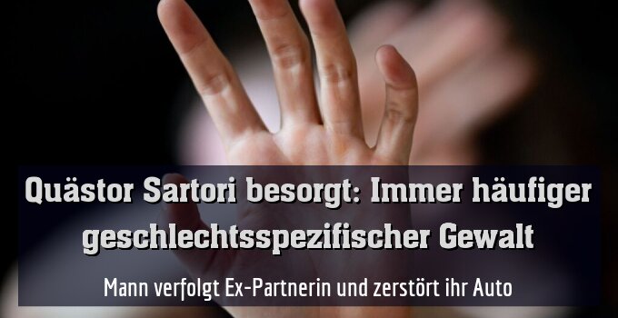 Mann verfolgt Ex-Partnerin und zerstört ihr Auto