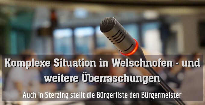 Auch in Sterzing stellt die Bürgerliste den Bürgermeister