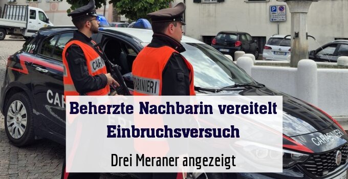 Drei Meraner angezeigt