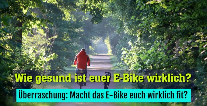 Überraschung: Macht das E-Bike euch wirklich fit?
