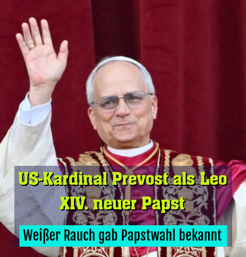 Neuer Papst Leo XIV.