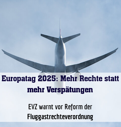 EVZ warnt vor Reform der Fluggastrechteverordnung