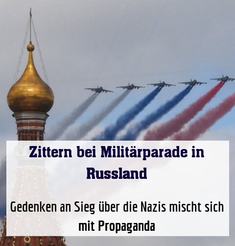 Gedenken an Sieg über die Nazis mischt sich mit Propaganda