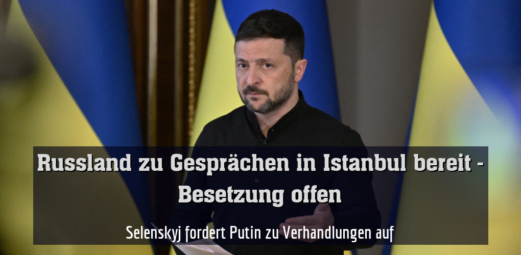 Selenskyj fordert Putin zu Verhandlungen auf